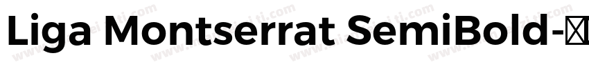 Liga Montserrat SemiBold字体转换